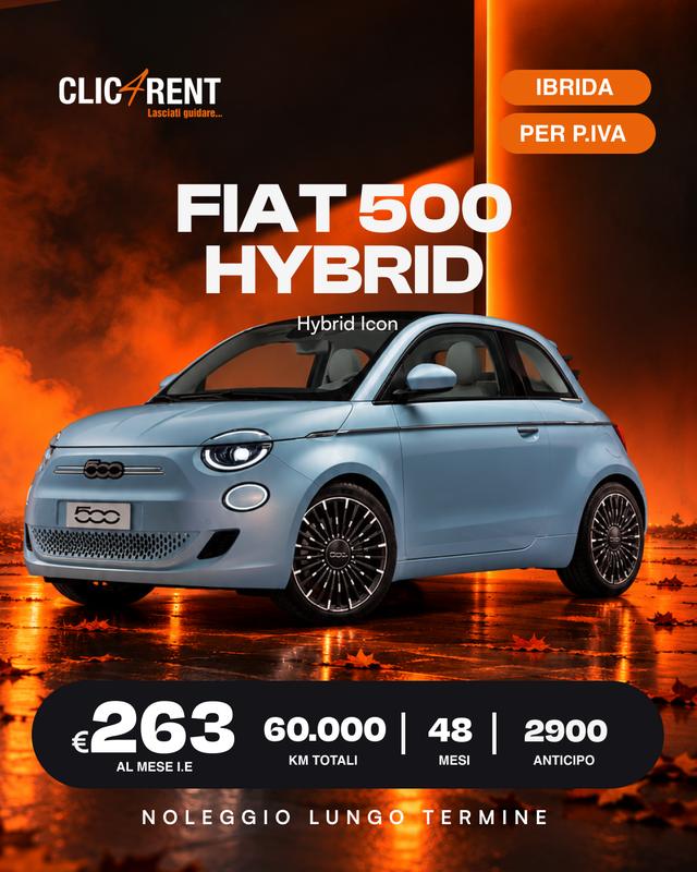 Fiat 500 Hybrid Hybrid Icon — noleggio lungo termine, 263/mese, 48 mesi, alimentazione Ibrida
